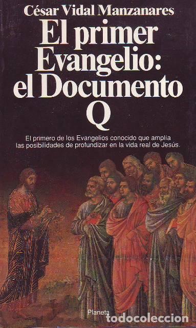 Libros: VIDAL MANZANARES, C&eacute;sar.- - El primer Evangelio: el Documento Q - Foto 1