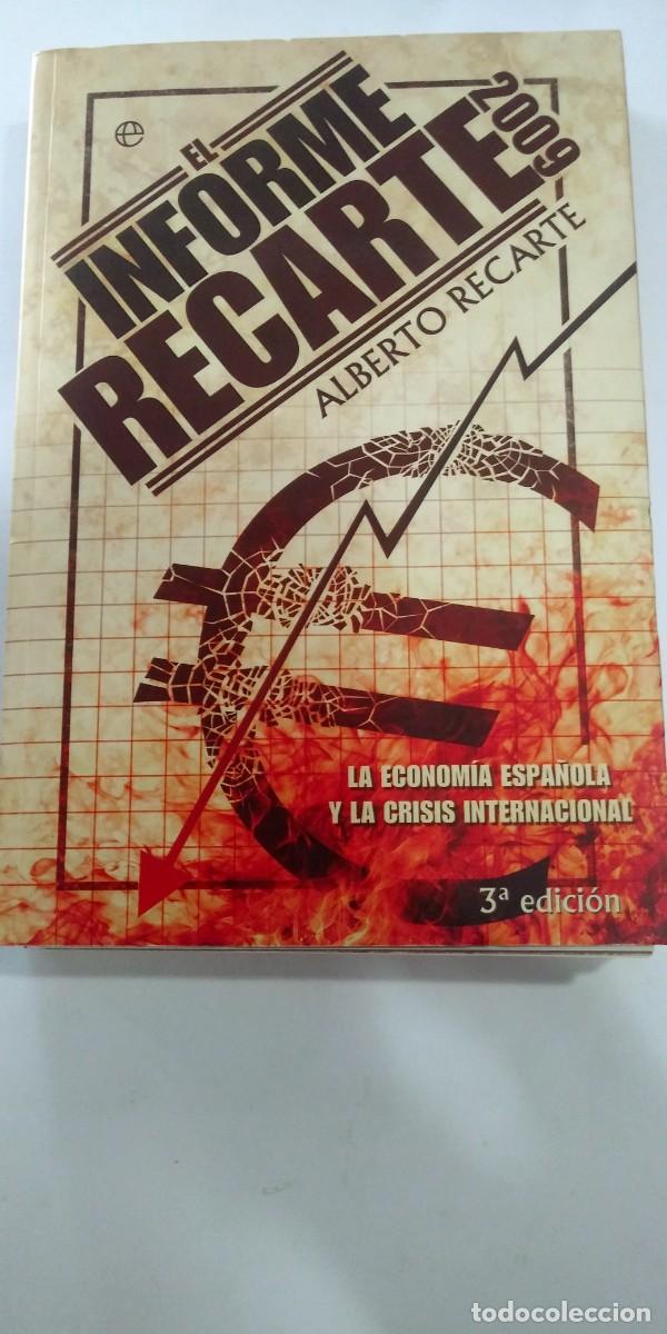 Libros: El informe Recarte 2009 Alberto Recarte - Foto 1