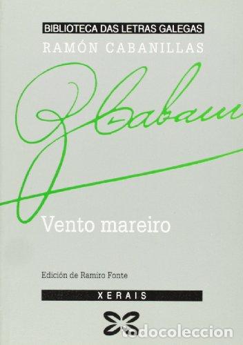 Libros: CABANILLAS, Ram&oacute;n.- - Vento mareiro. - Foto 1