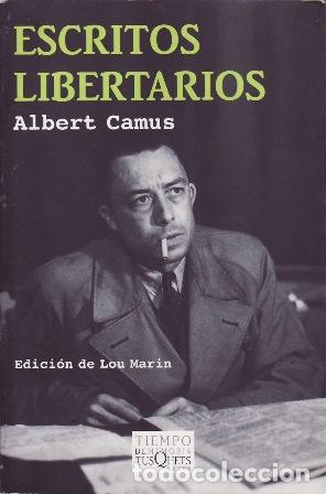 Libros: CAMUS, Albert.- - Escritos libertarios (1948-1960). - Foto 1