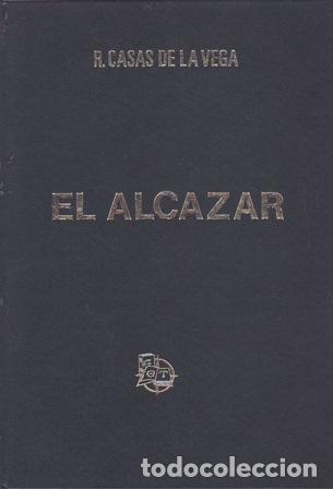 Libros: CASAS DE LA VEGA, Rafel.- - El Alc&aacute;zar. - Foto 1