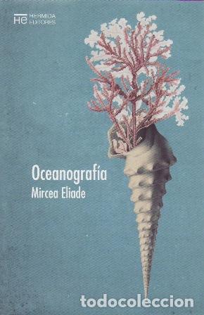 Libros: ELIADE, Mircea.- - Oceanograf&iacute;a. - Foto 1