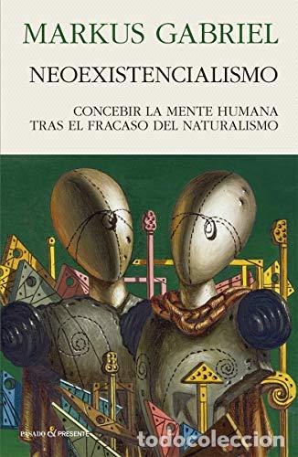 Libros: GABRIEL, Markus.- - Neoexistencialismo. - Foto 1