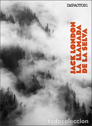 Libros: LONDON, Jack.- - La llamada de la selva. - Foto 1
