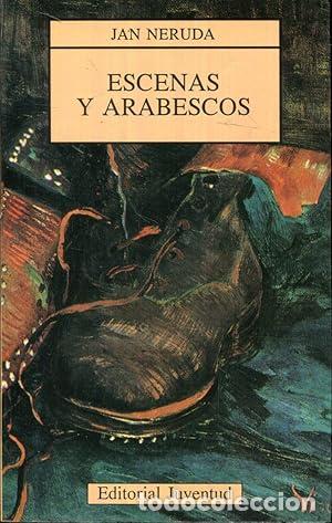 Libros: NERUDA, Jan.- - Escenas y Arabescos. - Foto 1