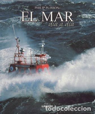 Libros: PLISSON, Philip.- - El mar d&iacute;a a d&iacute;a. - Foto 1