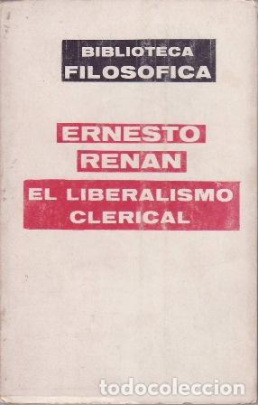 Libros: RENAN, Ernesto.- - El liberalismo clerical. - Foto 1