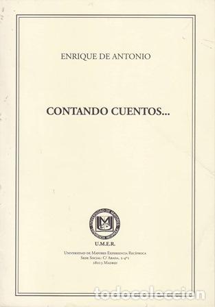 Libros: ANTONIO, Enique de.- - Contando cuentos... - Foto 1