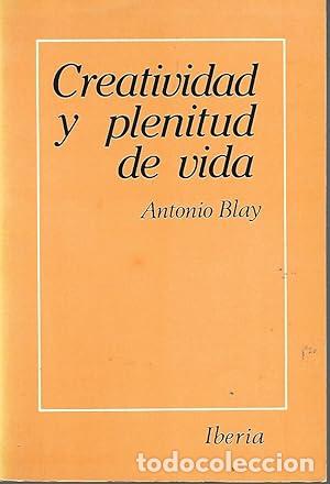 Libros: BLAY, Antonio.- - Creatividad y plenitud de vida. - Foto 1