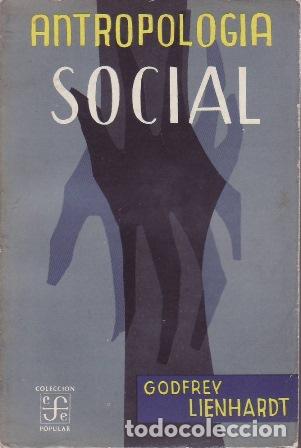 Libros: LIENHARDT, Godfrey.- - Antropolog&iacute;a Social. - Foto 1