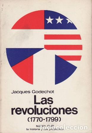 Libros: GODECHOT, Jacques.- - Las revoluciones (1770-1799). - Foto 1