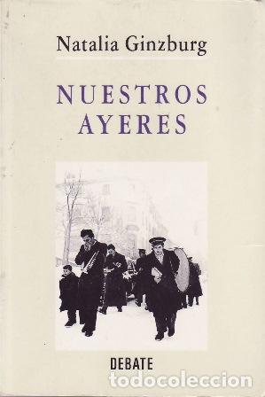 Libros: GINZBURG, Natalia.- - Nuestros ayeres. - Foto 1