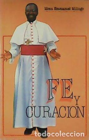 Libros: MILINGO, Emmanuel.- - Fe y curaci&oacute;n. - Foto 1