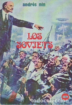 Libros: NIN, Andr&egrave;s.- - Los Soviets. Su origen, su desarrollo y funciones. - Foto 1