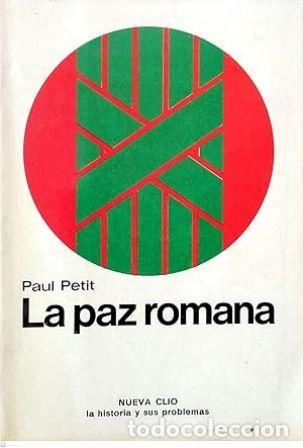 Libros: PETIT, Paul.- - La paz romana. - Foto 1