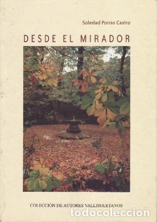 Libros: PORRAS CASTRO, Soledad.- - Desde el mirador. - Foto 1