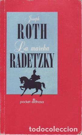 Libros: ROTH, Joseph.- - La marcha Radetzky. - Foto 1