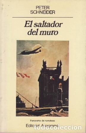 Libros: SCHNEIDER, Peter.- - El saltador del muro. - Foto 1