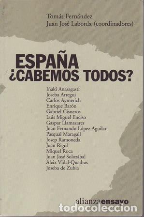 Libros: VV. AA.- - Espa&ntilde;a &iquest;Cabemos todos? - Foto 1