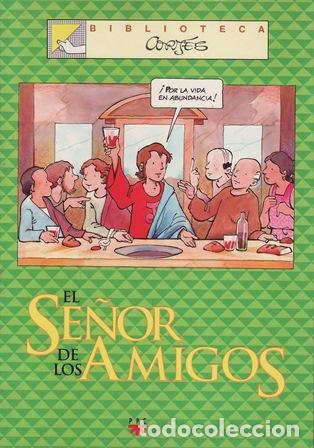 Libros: CORTES SALINAS, Jos&eacute; Luis.- - El Se&ntilde;or de los amigos. - Foto 1