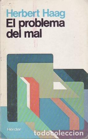 Libros: HAAG, Herbert.- - El problema del mal. - Foto 1