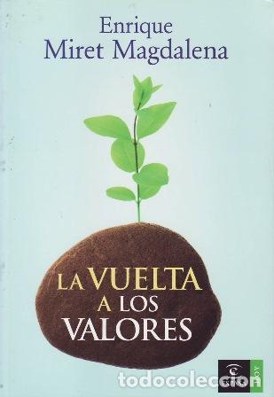 Libros: MIRET MAGDALENA, Enrique.- - La vuelta a los valores. - Foto 1