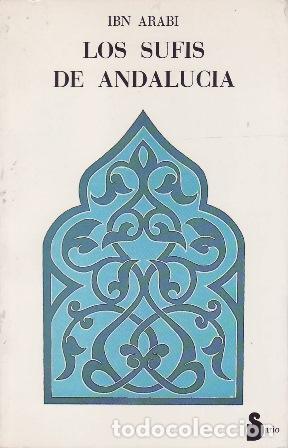 Libros: ARABI, Ibn.- - Los Sufis de Andaluc&iacute;a. - Foto 1