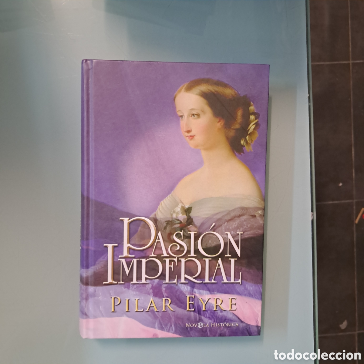 Libros: Pilar Eyre Pasi&oacute;n Imperial, La esfera - Foto 1