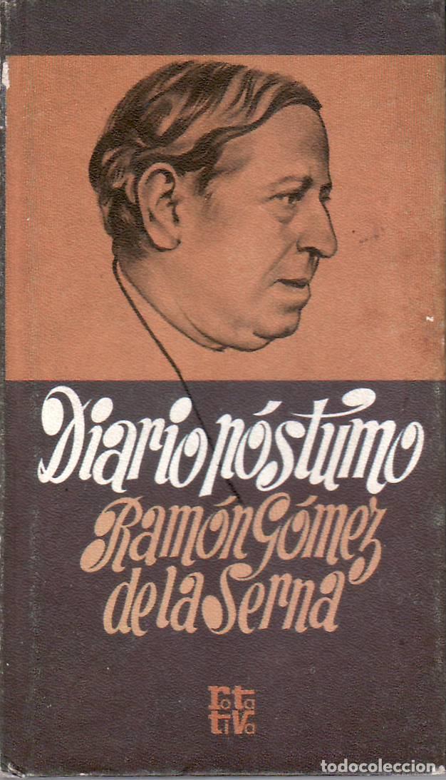 Libros: GOMEZ DE LA SERNA, Ram&oacute;n.- - Diario p&oacute;stumo. - Foto 1
