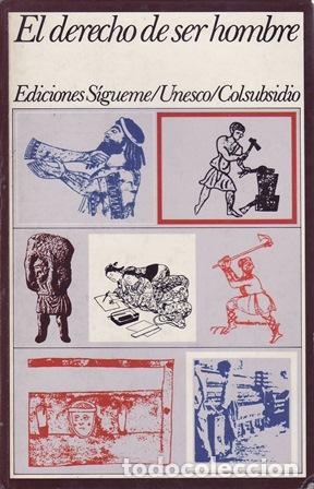 Libros: HERSCH, Jeanne (dir.).- - El derecho de ser hombre. - Foto 1