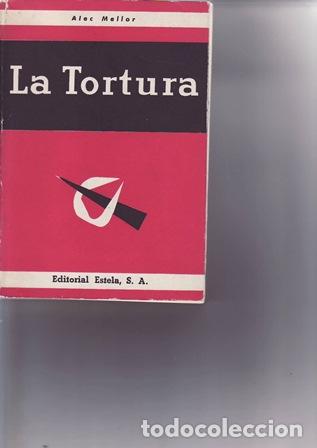 Libros: MELLOR, Alec.- - La Tortura. - Foto 1