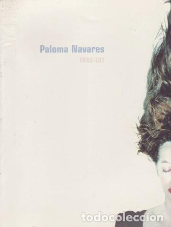 Libros: NAVARES, Paloma.- - Tras-luz. - Foto 1
