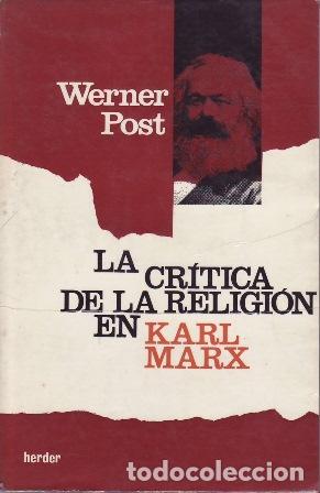 Libros: POST, Werner.- - La cr&iacute;tica de la Religi&oacute;n en Karl Marx. - Foto 1