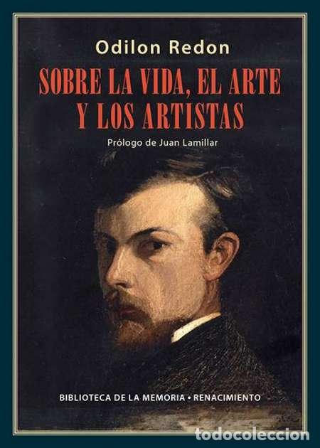 Libros: REDON, Odilon.- - Sobre la vida, el arte y los artistas. - Foto 1