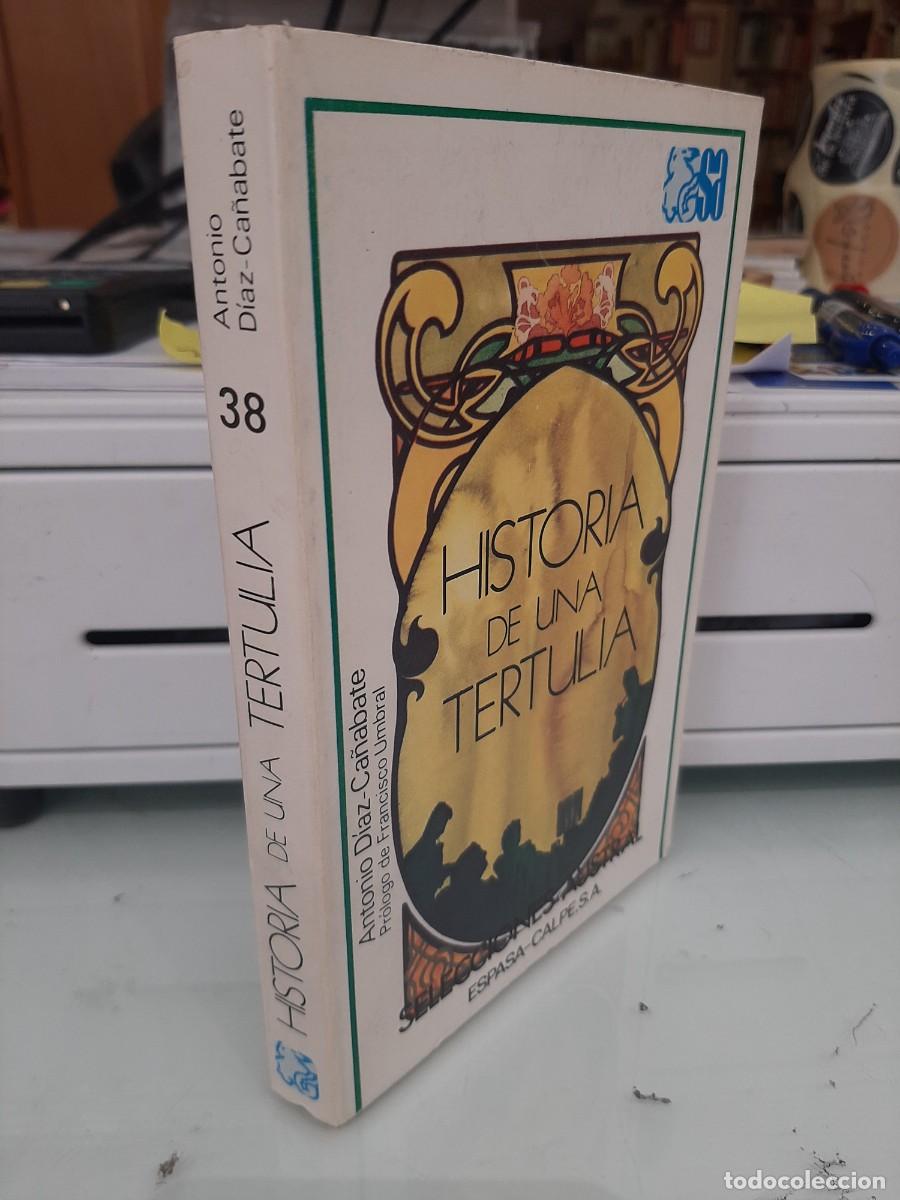 Libros: Antonio D&iacute;az-Ca&ntilde;abate. Historia de una tertulia - Foto 1