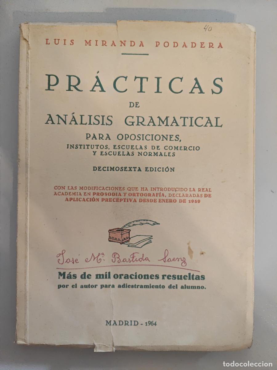 Libros: PR&Aacute;CTICAS DE AN&Aacute;LISIS GRAMATICAL PARA OPOSICIONES. - Luis Miranda Podadera. TDK942 - Foto 1