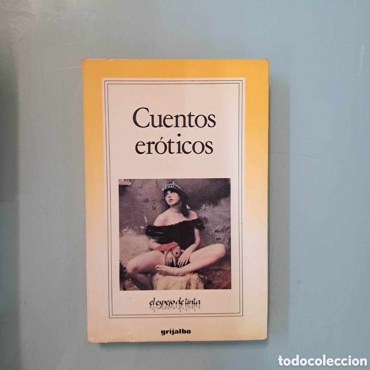 Libros: Cuentos ex&oacute;ticos Grijalbo, El espejo de tinta - Foto 1