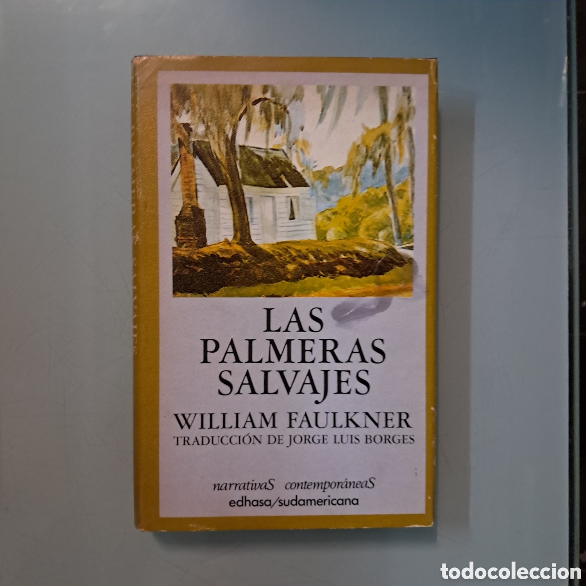 Libros: William Failkner, Las palmeras salvajes, EDHASA - Foto 1