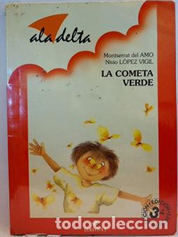 Libri di seconda mano: La cometa verde. - Amo, Montserrat del. TDK938
