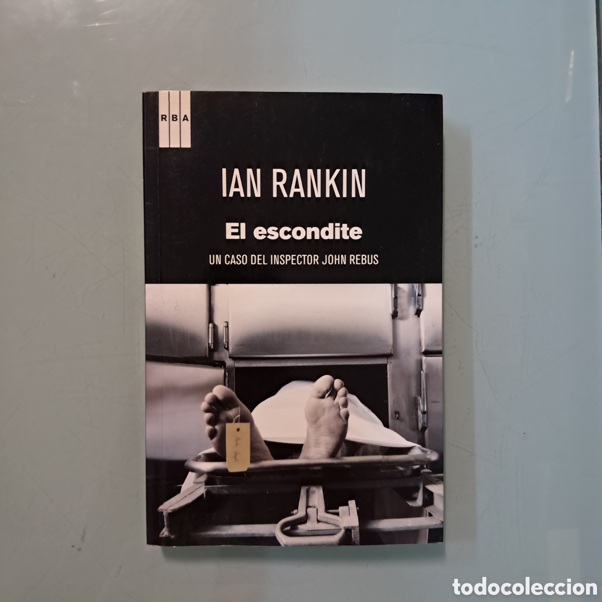 Libros: Ian Rankin El escondite RBA - Foto 1
