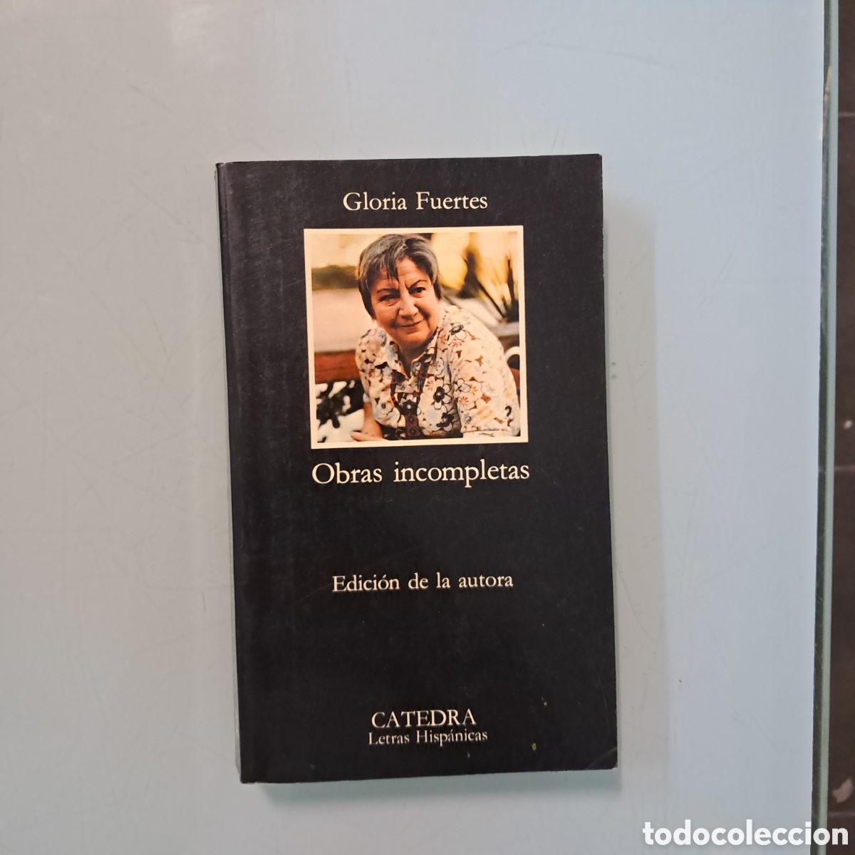 Libros: Gloria Fuertes, Obras incompletas , Catedra - Foto 1