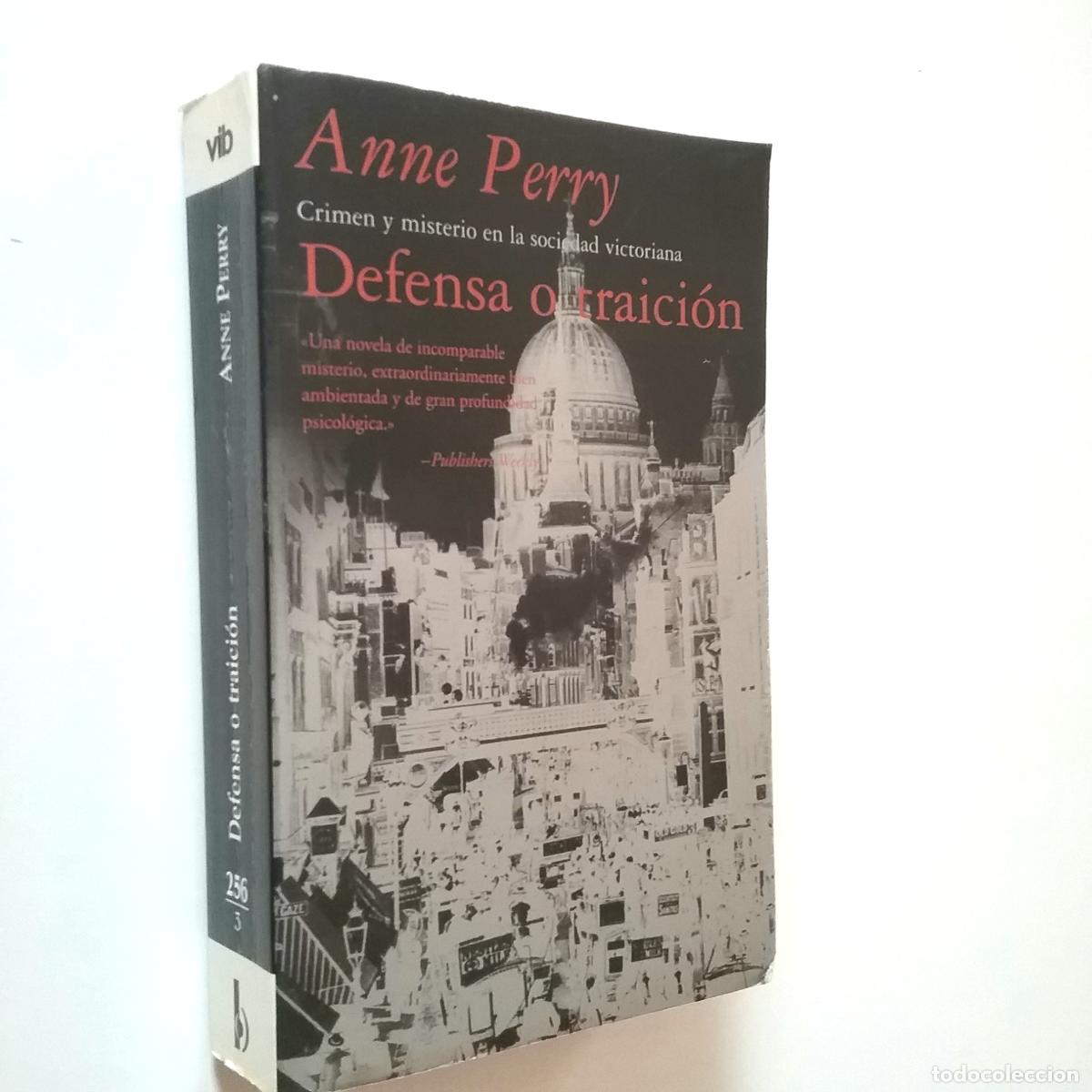 Libros: Anne Perry - Defensa o traici&oacute;n - Foto 1