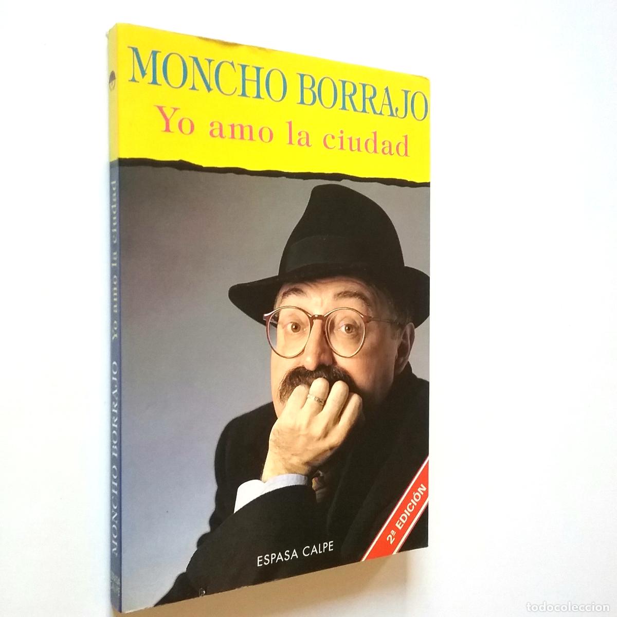 Libros: Moncho Borrajo - Yo amo la ciudad - Foto 1