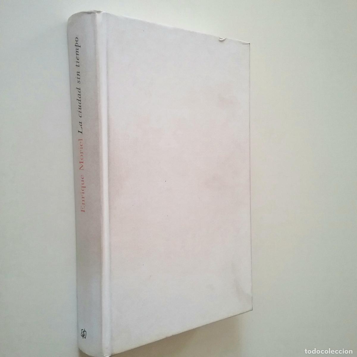 Libros: Enrique Moriel - La ciudad sin tiempo - Foto 1