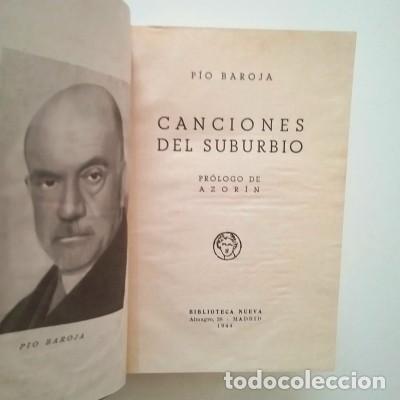 Libros: P&iacute;o Baroja (Pr&oacute;logo de Azor&iacute;n) - Canciones del suburbio (Primera edici&oacute;n) - Foto 2