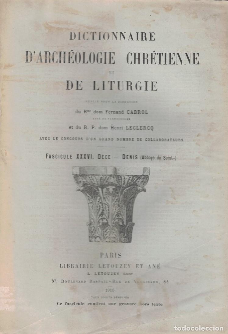 Libros: Dictionnaire d&rsquo;Arch&eacute;ologie Chr&eacute;tienne et de Liturgie. FASCICULE XXXVI. DECE &ndash; DENIS (Abbaye de Sain