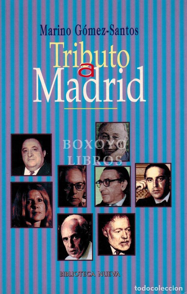 Libros: GOMEZ-SANTOS, Marino. Tributo a Madrid - Foto 1