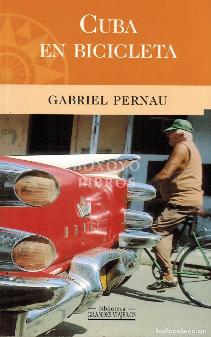 Libros: PERNAU, Gabriel. Cuba en bicicleta - Foto 1