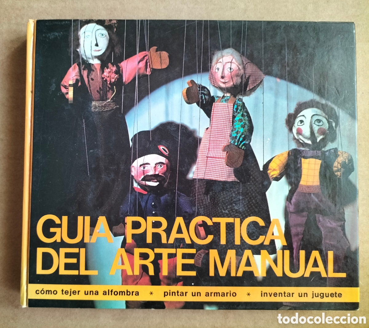 Libros: Gu&iacute;a pr&aacute;ctica del arte manual. Le livre de Paris y editorial kairos, 1977. Libro