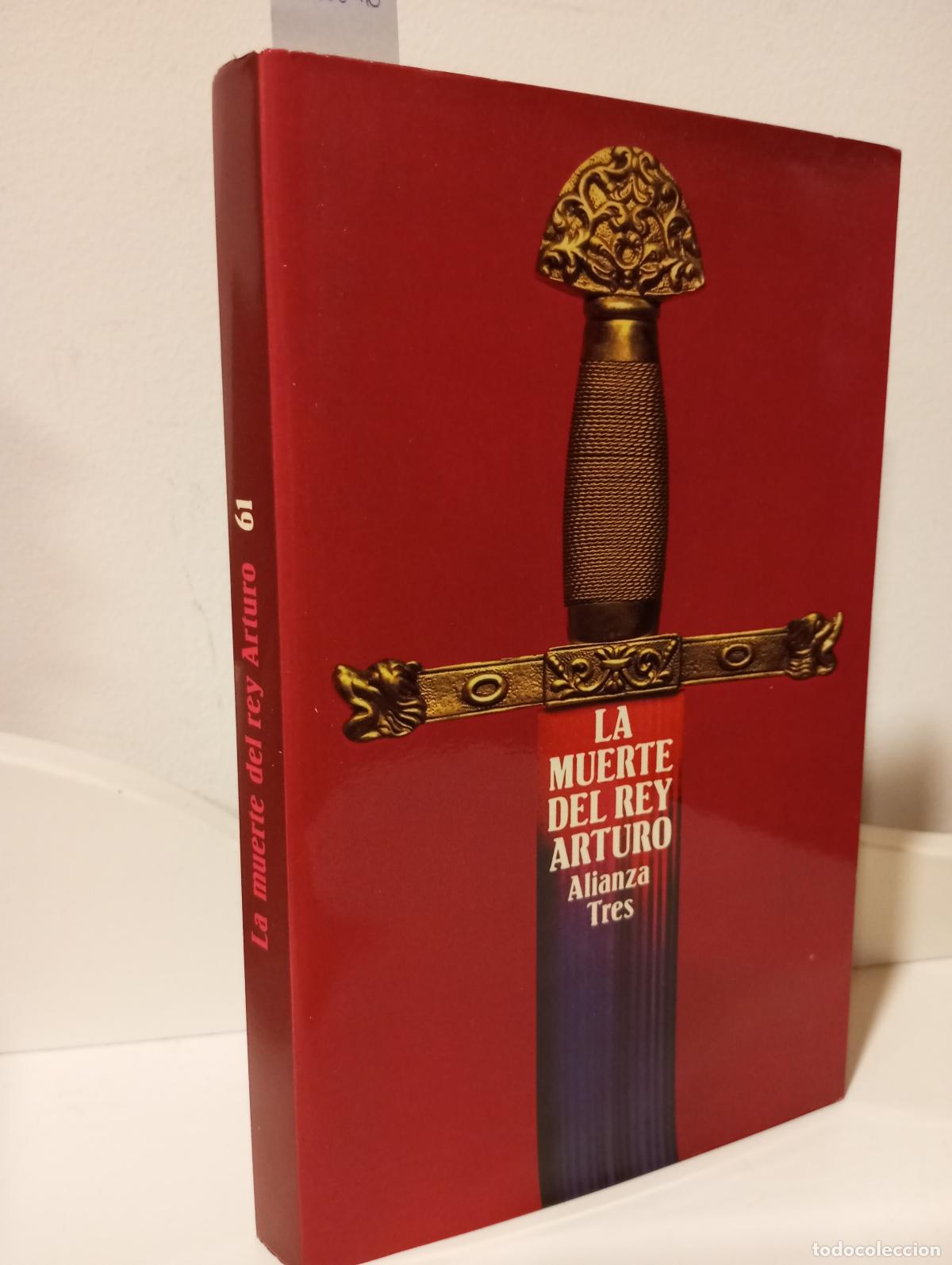 Libros: LA MUERTE DEL REY ARTURO - Foto 1